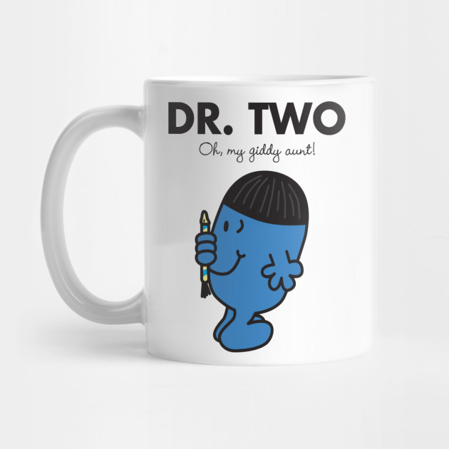 Dr. Two Oh my Giddy Aunt Doctor Who Mug TeePublic